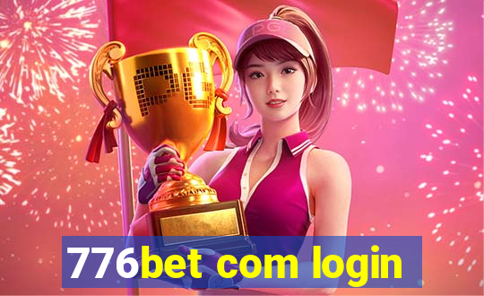 776bet com login